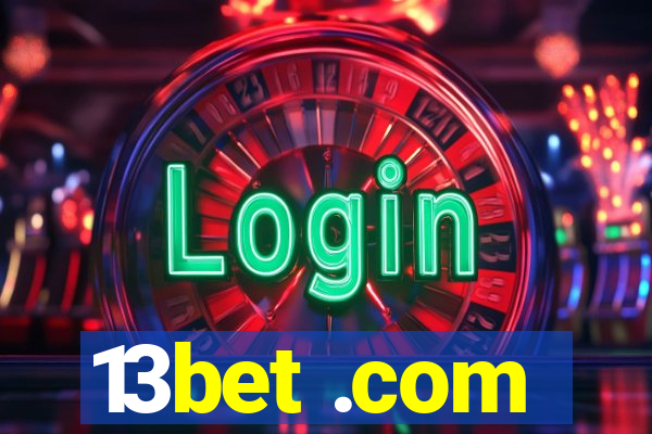 13bet .com